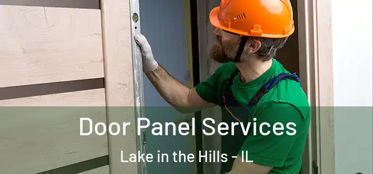 Door Panel Services Lake in the Hills - IL