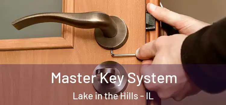 Master Key System Lake in the Hills - IL